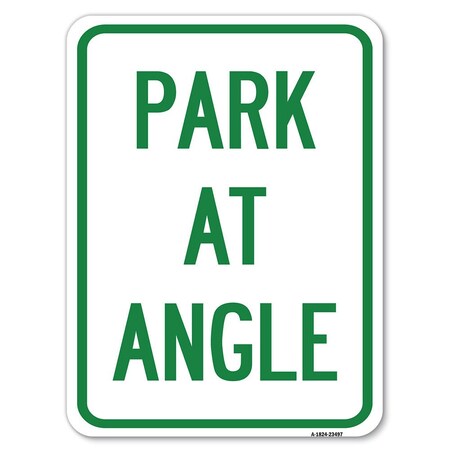 Signmission Park at Angle Heavy-Gauge Aluminum Rust Proof Parking Sign, 18" x 24", A-1824-23497 A-1824-23497